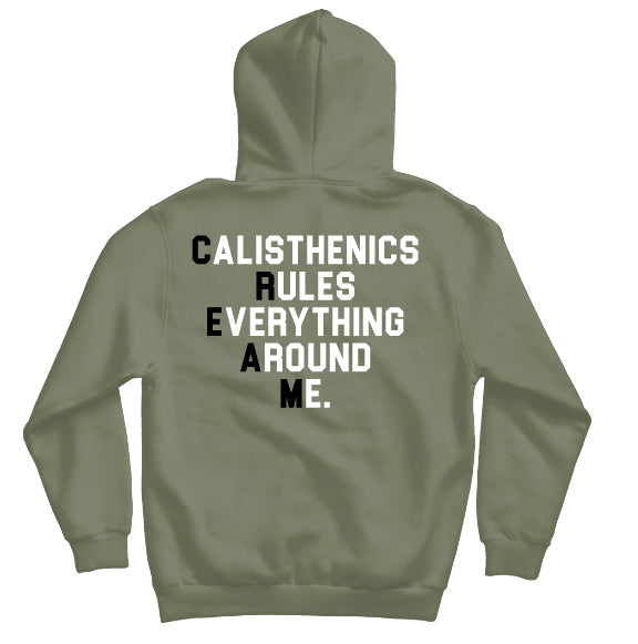 CREAM (Calisthenics Rules Everything Around Me)  Hood